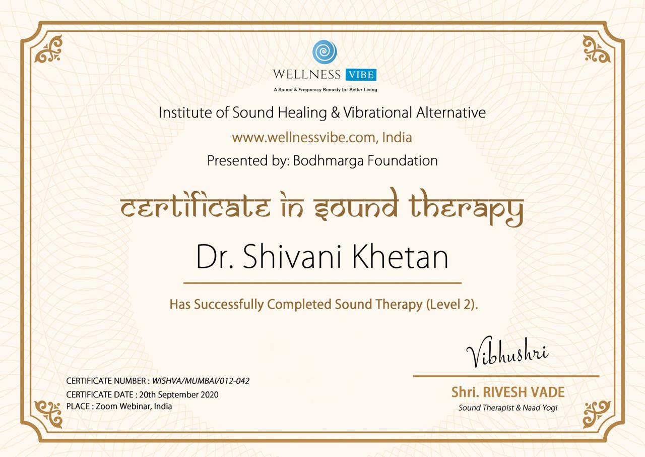 Sound Therapy Certificate Program done with Rivesh Vade