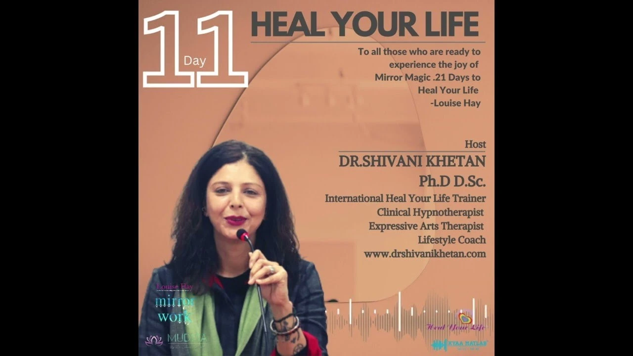 HEAL YOUR LIFE DAY 11